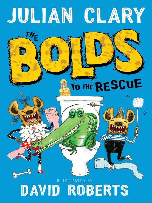 Title details for The Bolds to the Rescue by Julian Clary - Wait list